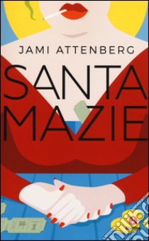 Santa Mazie libro di Attenberg Jami