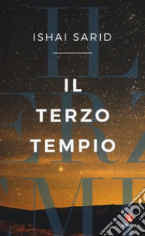 Il terzo tempio libro di Sarid Yishai