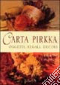 Carta pirkka. Oggetti, regali, decori libro di Ruggero Gabri