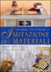 Decorare con tecniche di imitazione dei materiali libro di Alio Giuliana - Crolle Roberta - Karrara Aziza