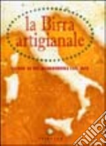 Birra artigianale. Ediz. illustrata libro di Bottero Lelio