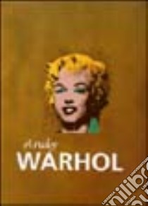 Andy Warhol. Ediz. illustrata libro di Shanes Eric