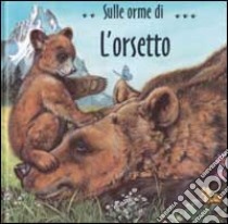 L'orsetto libro di Duval Marie