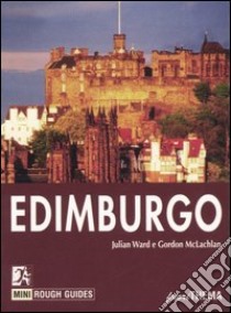 Edimburgo libro di Ward Julian - McLachlan Gordon