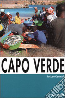 Capo Verde libro di Caminati Luciano