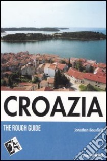 Croazia libro di Bousfield Jonathan