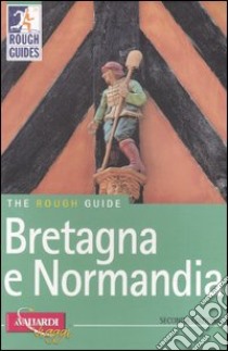 Bretagna e Normandia libro di Ward Greg