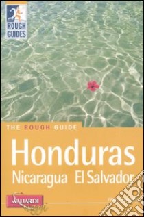 Honduras, Nicaragua, El Salvador libro