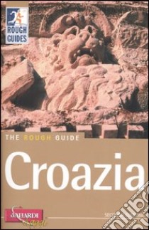 Croazia libro di Bousfield Jonathan