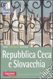 Repubblica Ceca e Slovacchia libro di Humphreys Rob