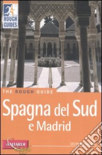 Spagna del sud e Madrid libro