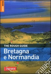 Bretagna e Normandia libro di Ward Greg