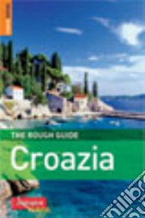 Croazia libro di Bousfield Jonathan