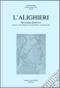 L'Alighieri. Rassegna dantesca. Vol. 35 libro