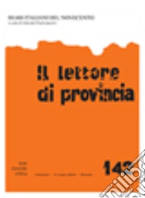 Il lettore di provincia. Vol. 142: Diari italiani del Novecento libro di Castronuovo A. (cur.)