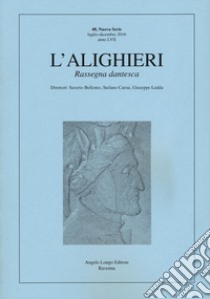 L'Alighieri. Rassegna dantesca. Vol. 48 libro