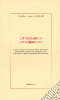 Cittadinanza e partecipazione libro di Truffelli M. (cur.); Miano F. (cur.)