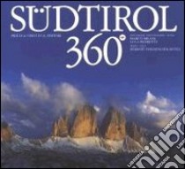 Südtirol 360° libro di Pardatscher Bestle Herbert; Milani Marco; Pedrotti Luca