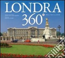 Londra 360°. Ediz. italiana e inglese libro