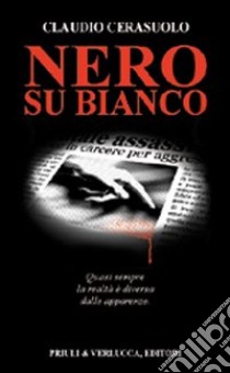 Nero su bianco libro di Cerasuolo Claudio