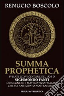 Summa prophetica libro di Boscolo Renucio