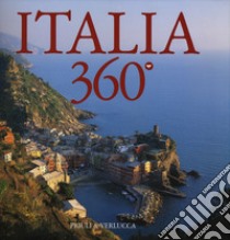 Italia 360°. Ediz. italiana e inglese libro di Bourbon Fabio