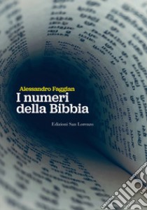 I numeri della Bibbia libro di Faggian Alessandro