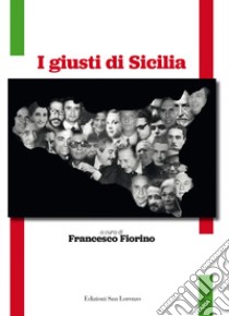 I giusti di Sicilia libro di Fiorino F. (cur.)