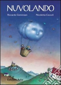 Nuvolando libro di Geminiani Riccardo; Ceccoli Nicoletta