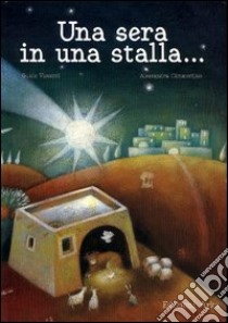 Una sera in una stalla libro di Cimatoribus Alessandra; Visconti Guido