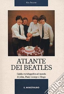 Atlante dei Beatles libro