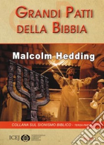 Grandi patti della Bibbia libro di Hedding Malcolm; Laiso G. E. (cur.)