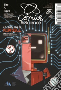 Comics & science. The AI issue. Ediz. per la scuola libro di Natalini Roberto; Plazzi Andrea