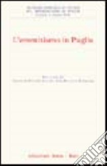 L'eremitismo in Puglia. Atti della 2ª Giornata di studio sul monachesimo in Puglia (Laterza, 9 giugno 1974) libro