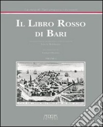 Il libro rosso di Bari libro di Melchiorre V. A. (cur.)