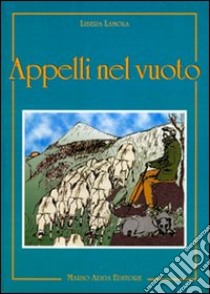 Appelli nel vuoto libro di Lamola L. (cur.)