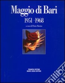 Maggio di Bari (1951-1968) libro di Marino P. (cur.)