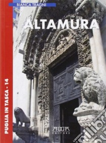 Altamura libro di Tragni Bianca