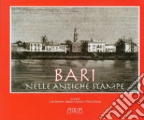 Bari nelle antiche stampe libro di Semerari Livia; Vignola Gaetano; Introna Franco