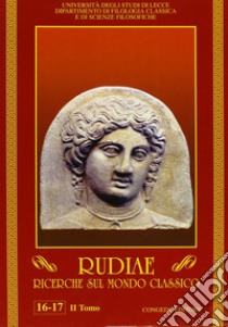 Rudiae. Ricerche sul mondo classico vol. 16-17/2 libro