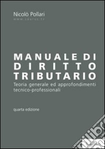 Manuale di diritto tributario libro di Pollari Nicolò