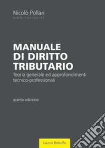 Manuale di diritto tributario libro di Pollari Nicolò