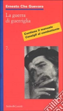 La guerra di guerriglia libro di Guevara Ernesto