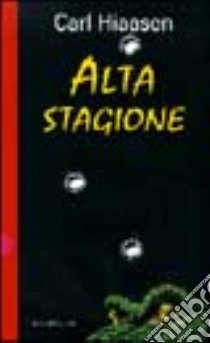 Alta stagione libro di Hiaasen Carl