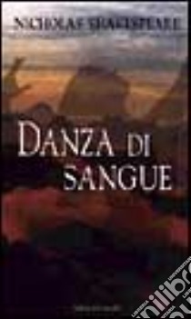 Danza di sangue libro di Shakespeare Nicholas