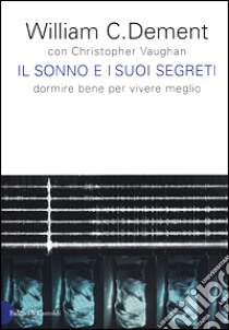 Il Sonno libro di Dement William C. - Vaughan Christopher