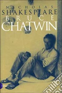 Bruce Chatwin libro di Shakespeare Nicholas