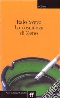 La coscienza di Zeno libro di Svevo Italo