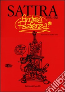 Satira 1978-1988 libro di Pazienza Andrea