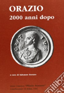 Orazio duemila anni dopo libro di Ferraro S. (cur.)